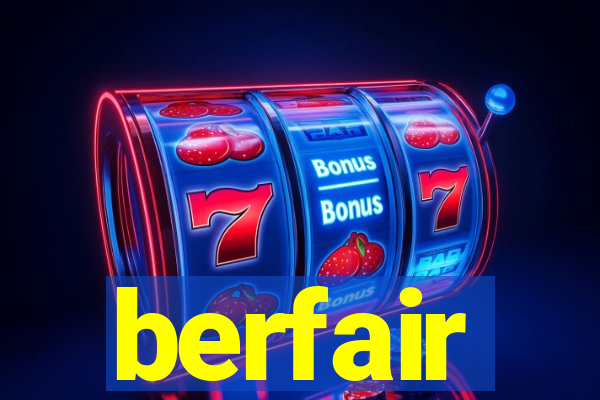 berfair