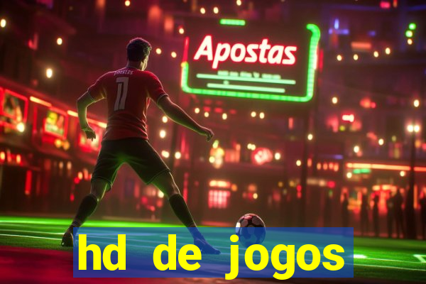 hd de jogos aliexpress - download