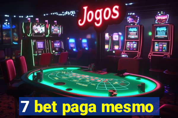 7 bet paga mesmo