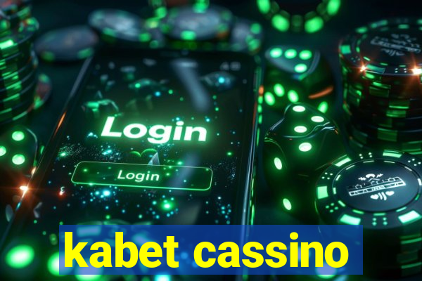 kabet cassino