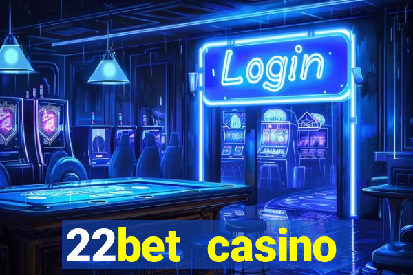 22bet casino recensione bonus