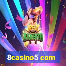 8casino5 com