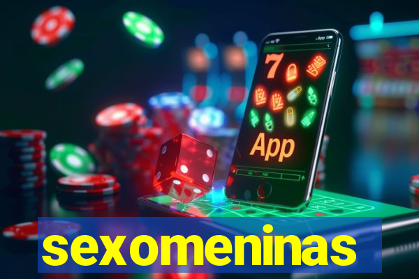 sexomeninas