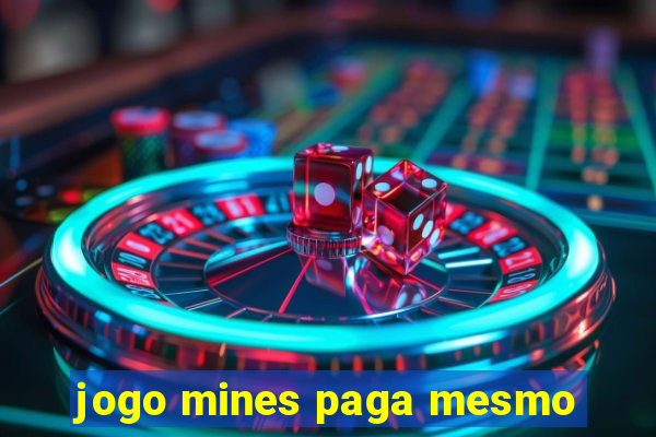 jogo mines paga mesmo