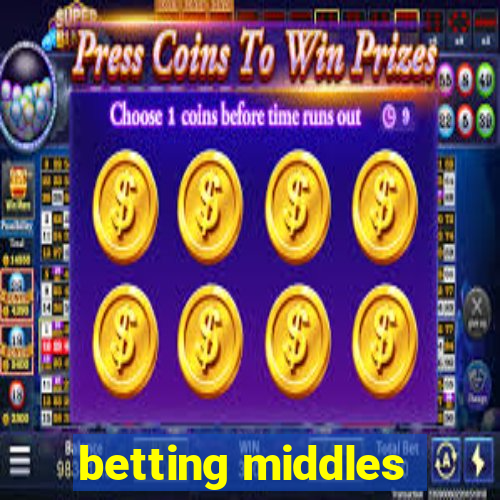 betting middles