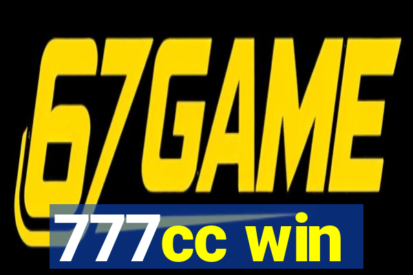 777cc win