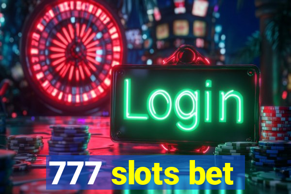 777 slots bet