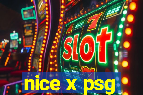 nice x psg