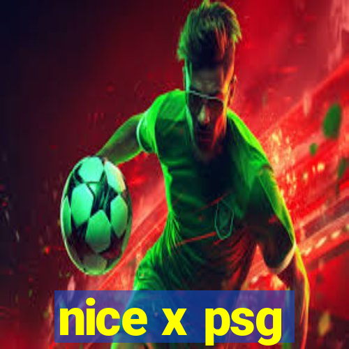 nice x psg