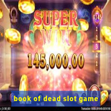 book of dead slot game