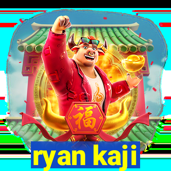 ryan kaji