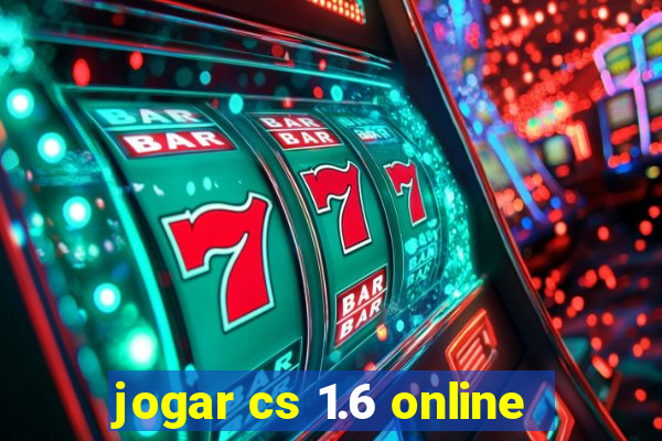 jogar cs 1.6 online