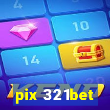 pix 321bet