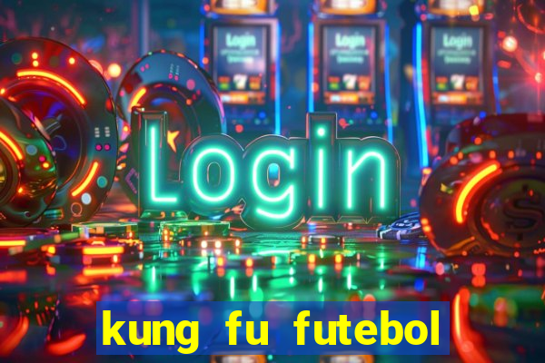 kung fu futebol clube download 1080p