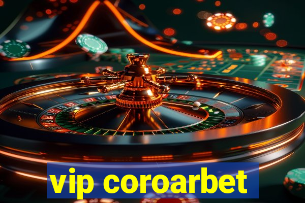 vip coroarbet