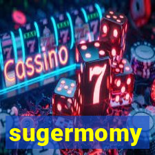 sugermomy