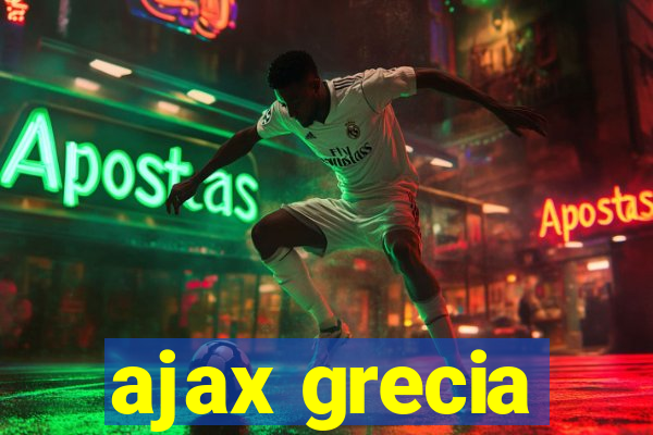 ajax grecia