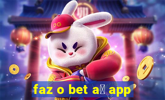 faz o bet a铆 app