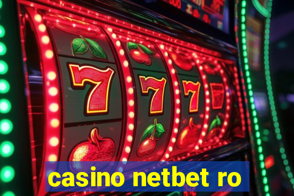 casino netbet ro