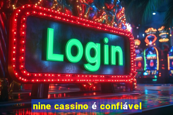 nine cassino é confiável