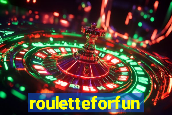 rouletteforfun