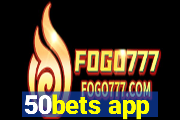 50bets app