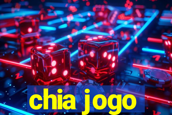 chia jogo