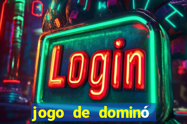 jogo de dominó online valendo dinheiro