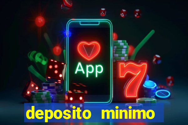 deposito minimo estrela bet