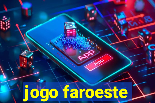 jogo faroeste