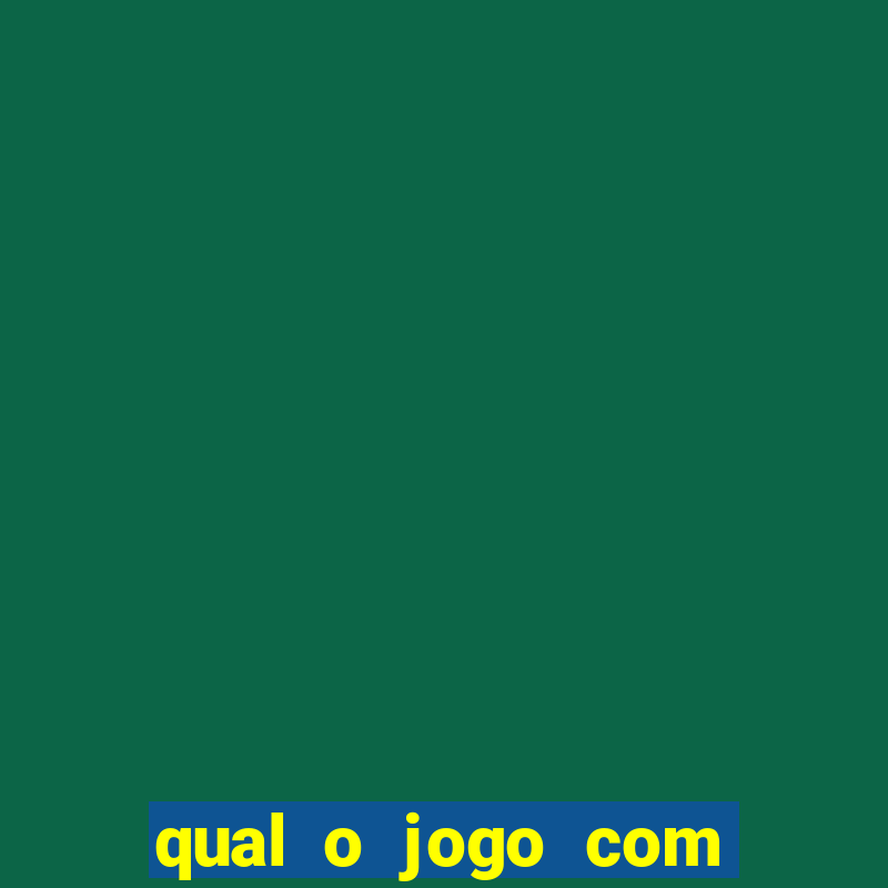 qual o jogo com mais probabilidade de ganhar