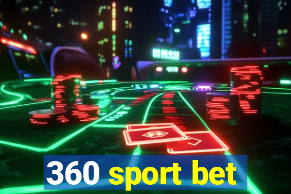 360 sport bet