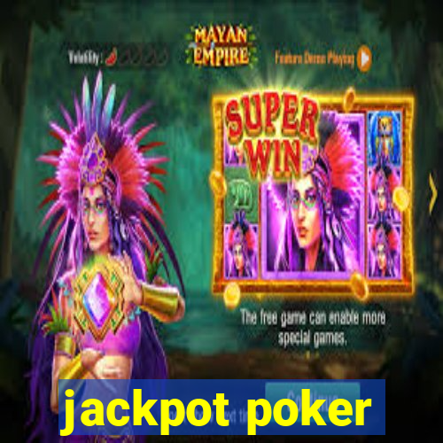 jackpot poker