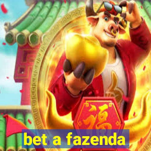 bet a fazenda