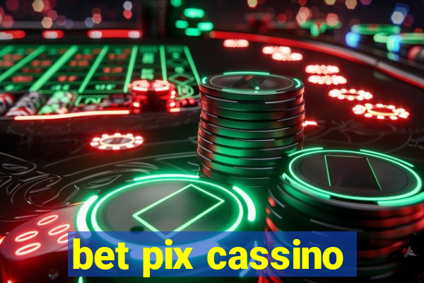 bet pix cassino