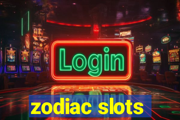 zodiac slots