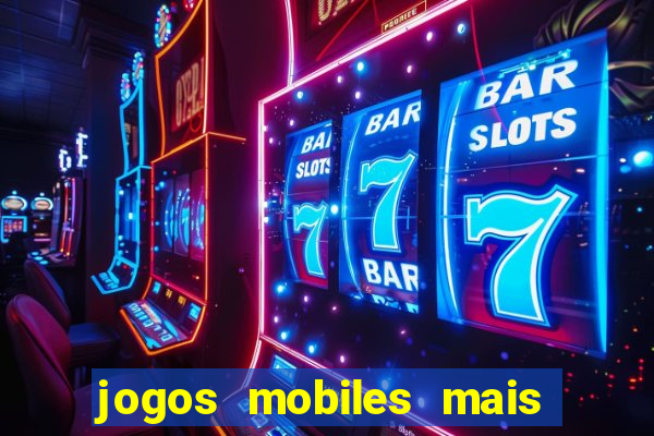 jogos mobiles mais jogados 2024