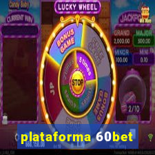 plataforma 60bet