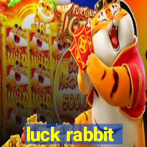 luck rabbit