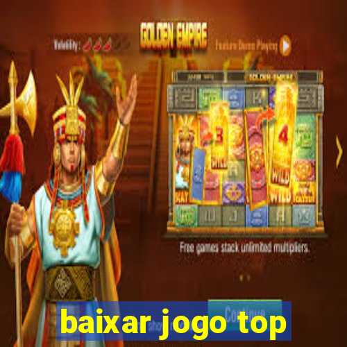 baixar jogo top