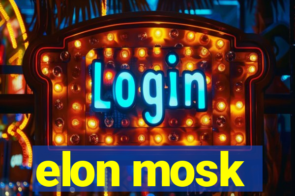 elon mosk