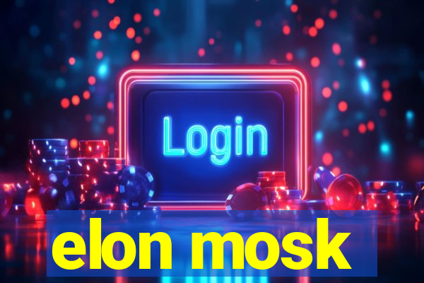 elon mosk