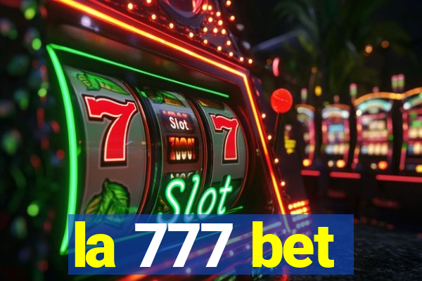 la 777 bet