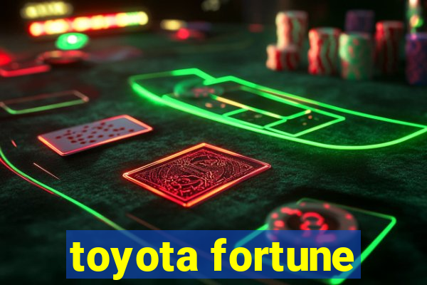 toyota fortune