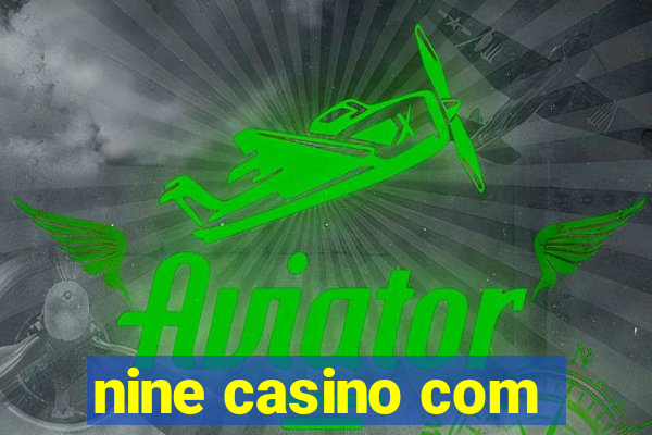 nine casino com