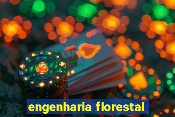 engenharia florestal