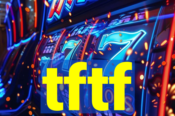 tftf