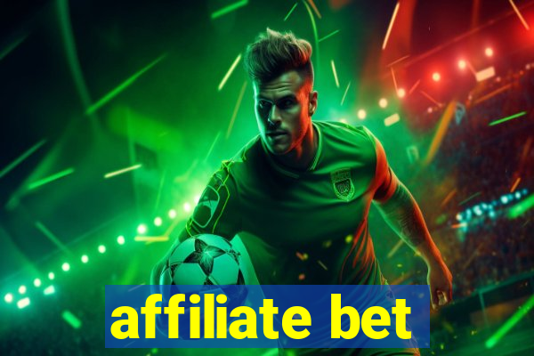 affiliate bet