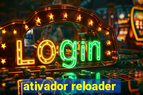 ativador reloader