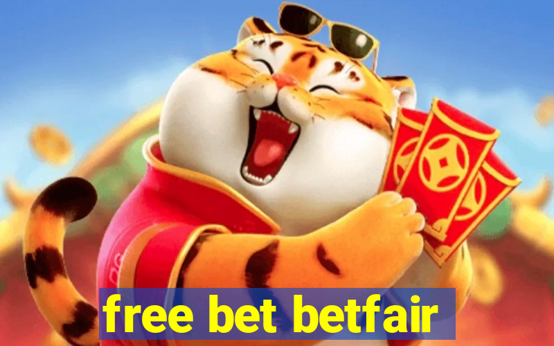 free bet betfair